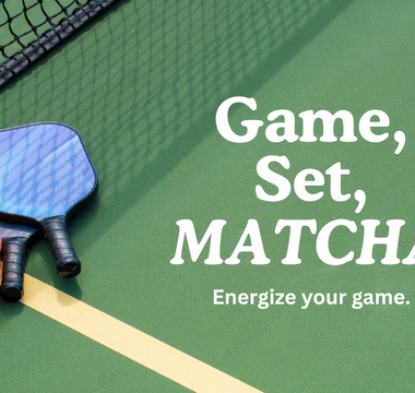 Game, Set, Matcha: Energize Your Game with Matcha